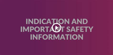 INDICATION and IMPORTANT SAFETY INFORMATION for .